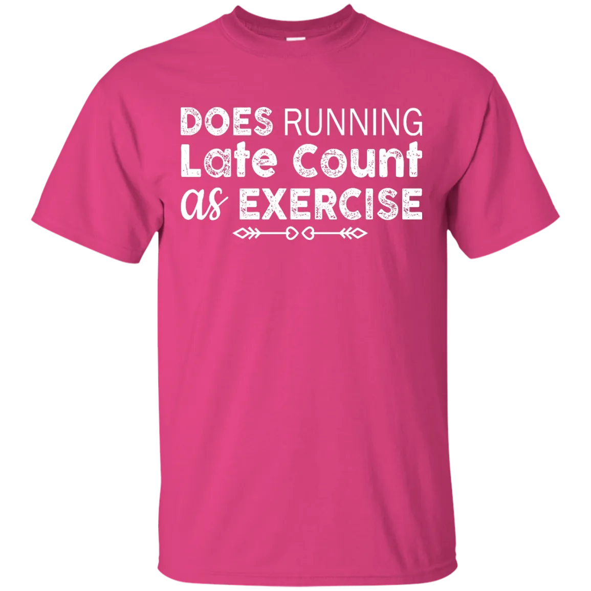 Does Running late count as exercise shirt, sweater, tank